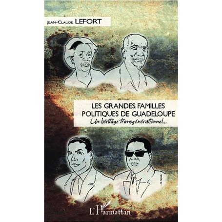 Les grandes familles politiques de Guadeloupe