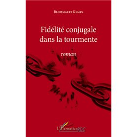 Fidélité conjugale dans la tourmente