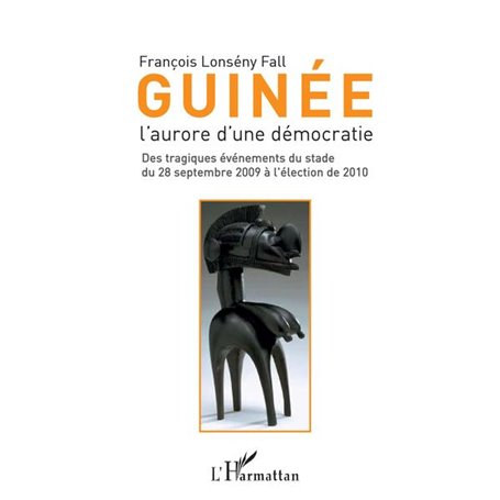Guinée l'aurore d'une démocratie