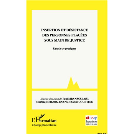 Insertion et désistance des personnes placées sous main de justice