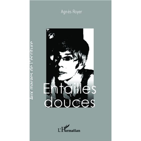 Entailles douces