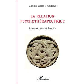 La relation psychothérapeutique