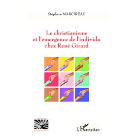 Christianisme et l'émergence de l'individu chez René Girard