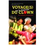 Voyage(s) sur la diagonale du clown