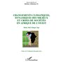 Changements climatiques, dynamiques des milieux et crises de sociétés en Afrique de l'Ouest