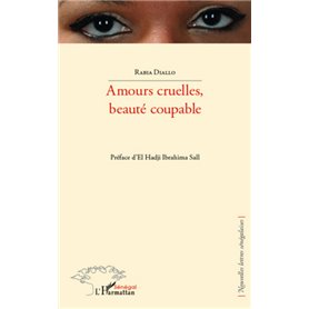 Amours cruelles, beauté coupable