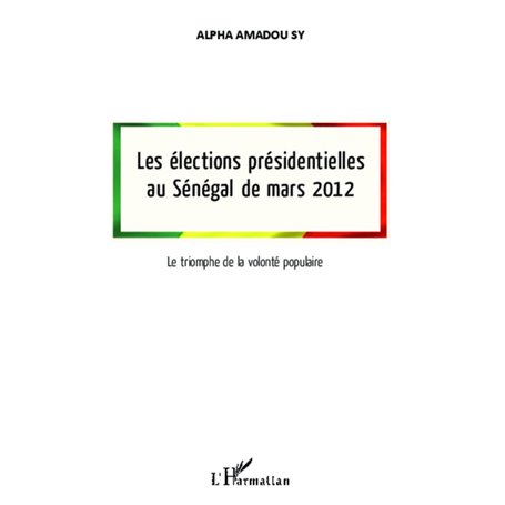 Les élections présidentielles au Sénégal de mars 2012