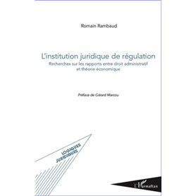 L'institution juridique de régulation