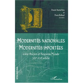 Modernités nationales, modernités importées