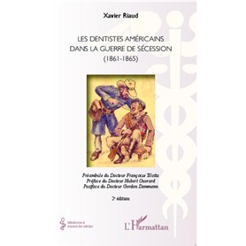 Les dentistes américains dans la guerre de Sécession (1861-1865)