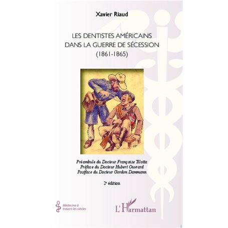 Les dentistes américains dans la guerre de Sécession (1861-1865)