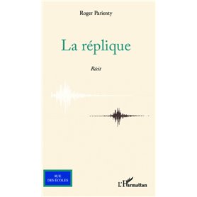 La réplique