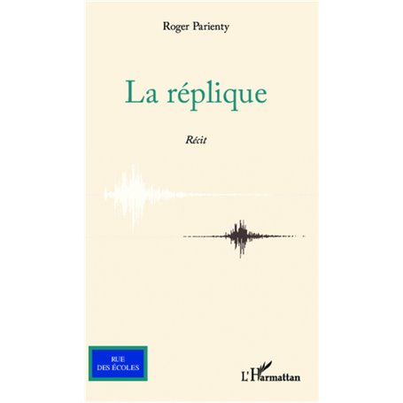 La réplique