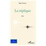 La réplique