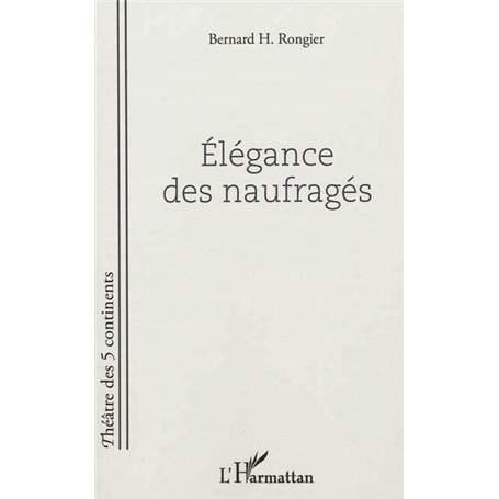 Elégance des naufragés