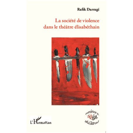 La société de violence dans le théâtre élisabéthain