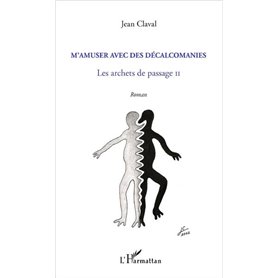 M'amuser avec les décalcomanies