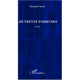 Les Trente foireuses