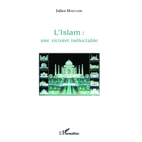 L'Islam : une victoire inéluctable