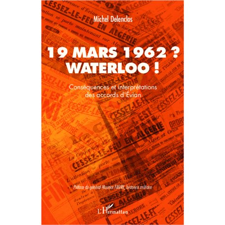 19 mars 1962 ? Waterloo !