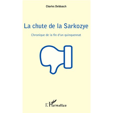 La chute de la Sarkozye