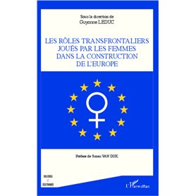 Rôles transfrontaliers joués par les femmes dans la construction de l'Europe