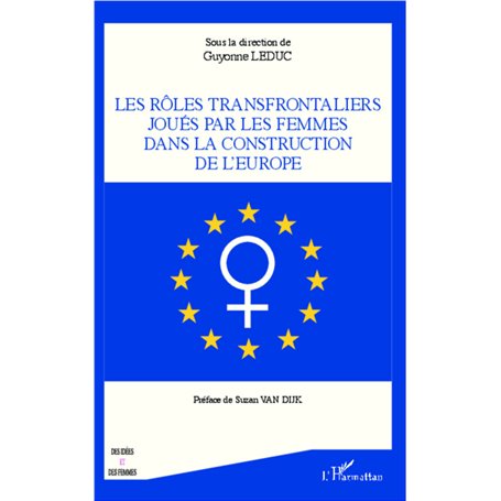 Rôles transfrontaliers joués par les femmes dans la construction de l'Europe