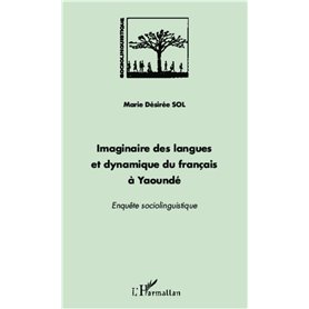 Imaginaire des langues et dynamique du français à Yaoundé
