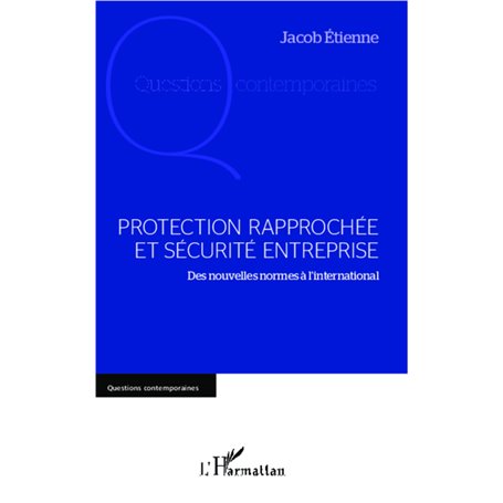 Protection rapprochée et sécurité entreprise