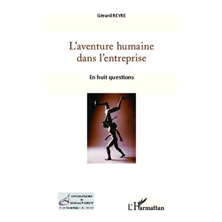 L'aventure humaine dans l'entreprise