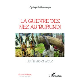 La guerre des nez au Burundi