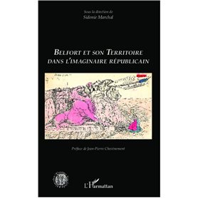 Belfort et son territoire dans l'imaginaire républicain