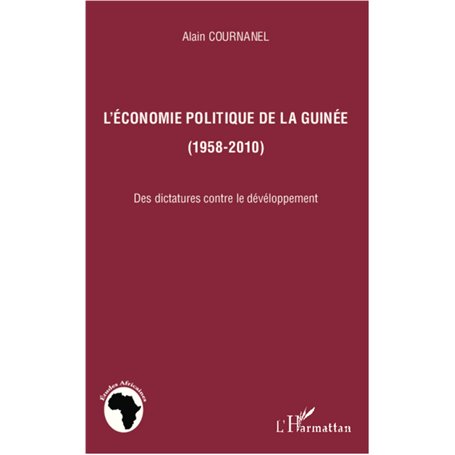 L'économie politique de la Guinée (1958-2010)