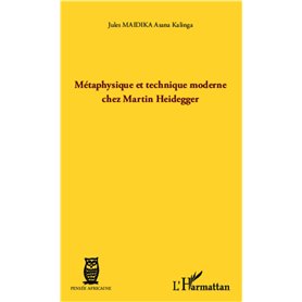 Métaphysique et technique moderne chez Martin Heidegger