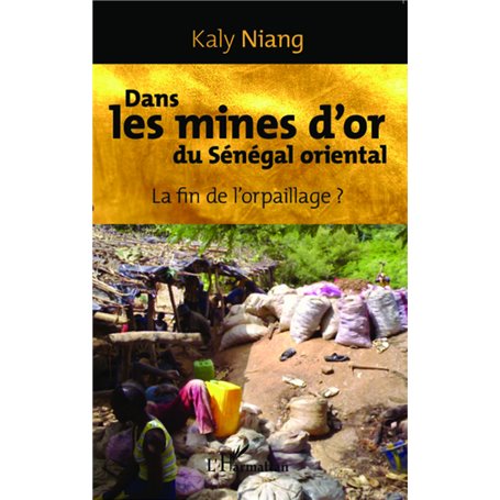 Dans les mines d'or du Sénégal oriental