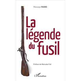 La légende du fusil