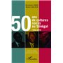 50 ans de cultures noires au Sénégal (1960-2010)