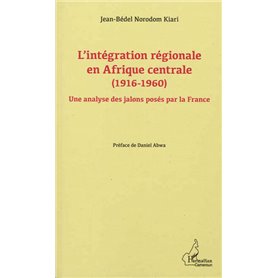 L'intégration régionale en Afrique centrale