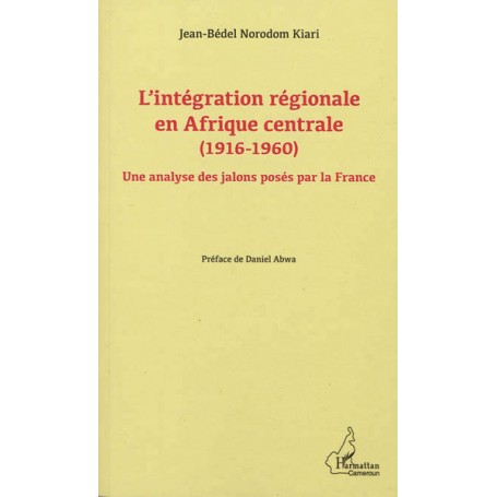 L'intégration régionale en Afrique centrale