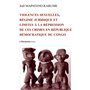 Violences sexuelles, régime juridique et limites à la repression de ces crimes en République Démocratique du Congo