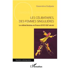 Les célibataires, des femmes singulières