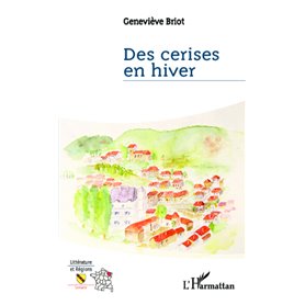 Des cerises en hiver