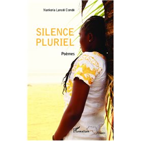 Silence pluriel (Poèmes)