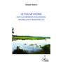 Le fleuve Nyong face aux menaces écologiques, naturelles et industrielles