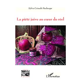 La piété juive au coeur du réel