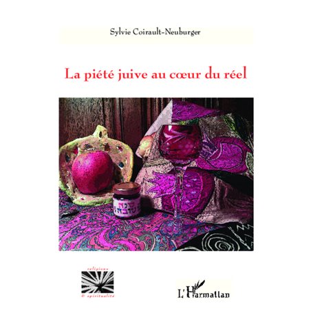 La piété juive au coeur du réel