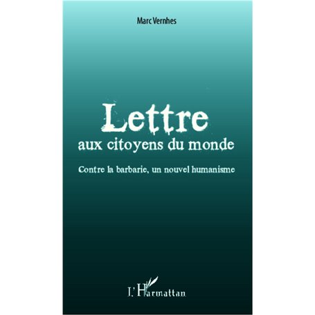 Lettre aux citoyens du monde