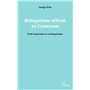 Bilinguisme officiel au Cameroun