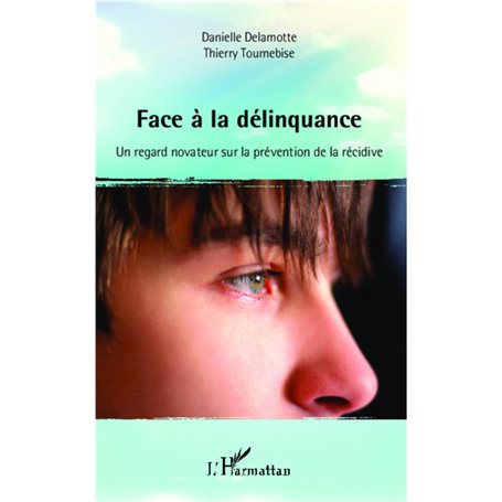 Face à la délinquance