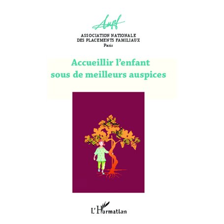 Accueillir l'enfant sous de meilleurs auspices